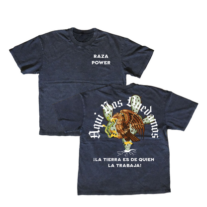 Aquí Nos Quedamos Tee